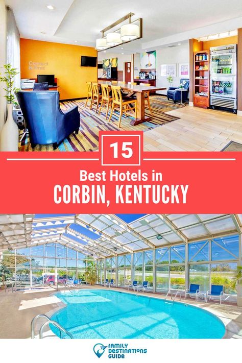 15 Best Hotels in Corbin, KY Corbin Kentucky, Family Destinations, Luxury Retreats, Romantic Getaway, Budget Hotel, Business Trip, Romantic Getaways, Somerset, Business Travel