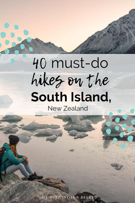 If you're visiting the South Island of New Zealand, chances are that you'll want to do some hiking. This blog includes essential info on the 40 best hikes on the South Island! New Zealand South Island Hikes, Road Trip New Zealand, Around The World Cruise, Nz South Island, Tasmania Road Trip, New Zealand Cities, New Zealand Adventure, World Cruise, New Zealand South Island