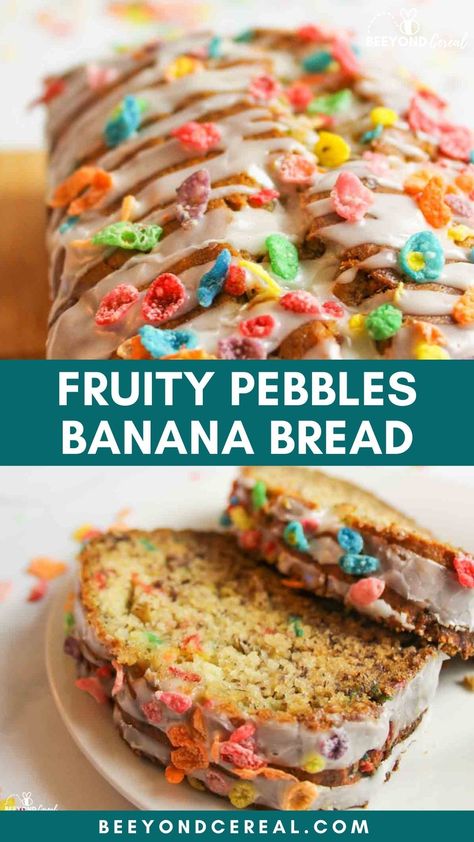 Fruity Pebble Bread, Banana Bread One Bowl, Fruity Pebbles Bread, Different Banana Bread Flavors, Banana Bread Flavors, Fruity Pebbles Recipes, Nana Bread, Recipe Development, Christmas Bread