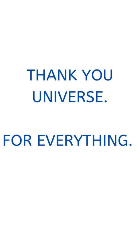 Thankful Universe Quotes, Thank You Universe For Everything, Thanks Universe Gratitude, Thanking The Universe Affirmation, Thank You Universe Quotes, Thank You Universe Gratitude, Thank You Universe Wallpaper, Thank You Universe, Thank Universe