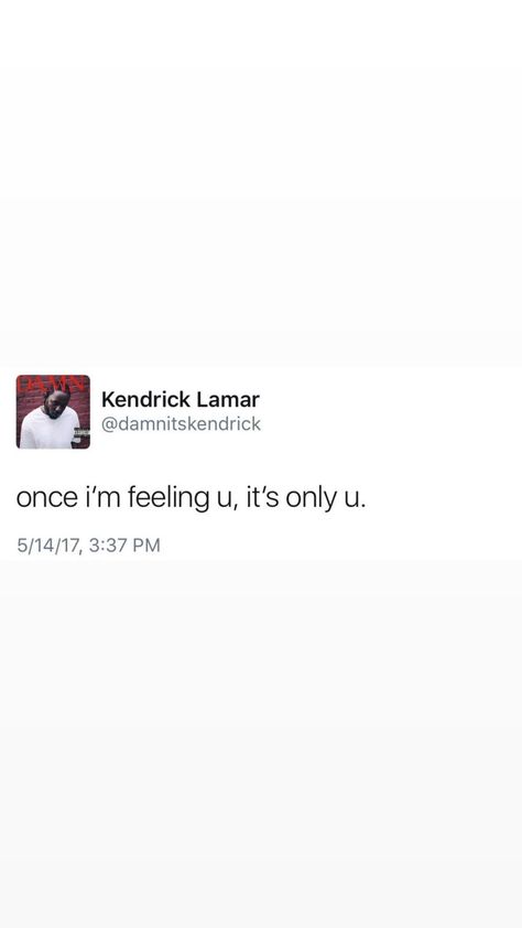 Quotes Kendrick Lamar, Kendrick Lamar Lyrics Captions, Kendrick Lamar Instagram Captions, Love Kendrick Lamar Lyrics, Kendrick Lamar Song Lyrics, Kendrick Lamar Tweets, Kendrick Lamar Lyrics, Rap Quotes, Meaningful Lyrics