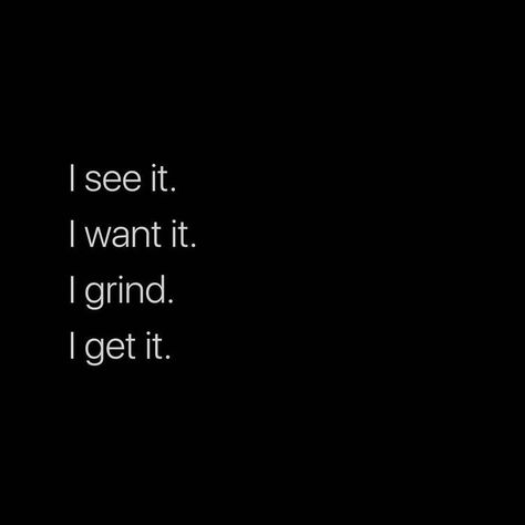 If You Want It Work For It, I Am Stronger, Affirmations Confidence, Hustle Quotes, Man Up Quotes, Postive Life Quotes, Doing Me Quotes, I Get It, Background Music