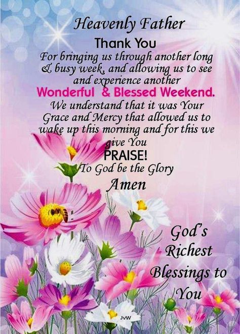 Weekend Prayer, Good Morning Motivational Quotes, Weekend Blessings, Blessed Morning Quotes, Friday Morning Quotes, Morning Scripture, Weekend Greetings, Inspirational Good Morning Messages, Grace And Mercy