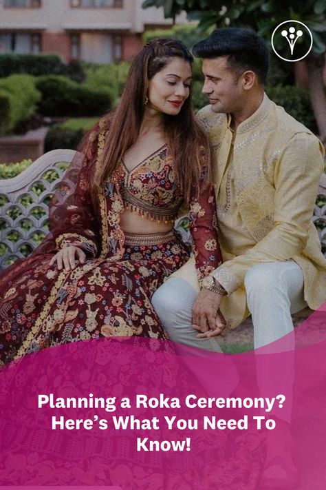 Are you going to declare that you are "Officially Together" in your Roka Ceremony? If yes, then here we have curated a detailed preparation list so that you don't leave anything for the eleventh hour! Engagement Ceremony Ideas, Roka Ceremony Outfits For Bride, Roka Ceremony Outfits, Roka Outfits, Couple Outfit Goals, Roka Ceremony, Panda Images, An Affair To Remember, Indian Family