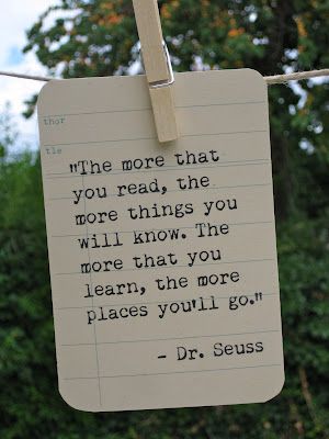 Dr. Seuss had a way with words. Literacy will take the world to new heights. Library Quotes, Dr Seuss Books, Book Party, Reading Quotes, Quotable Quotes, I Love Books, A Quote, Dr Seuss, Facebook Page