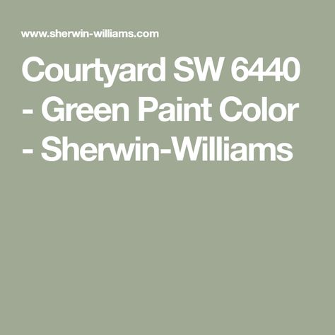 Sw Courtyard, Inspiration For Painting, Green Paint Colors, Sherwin Williams Paint Colors, Exterior Paint Colors, Green Bathroom, Paint Palette, Green Paint, Sherwin Williams