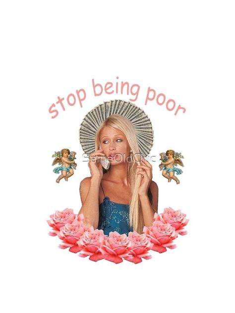 Paris Hilton Stop Being Poor, Paris Hilton Quotes, Stop Being Poor, Light Girls, Malibu Barbie, Tumblr Fashion, Couple Halloween, Dresses Vintage, Paris Hilton