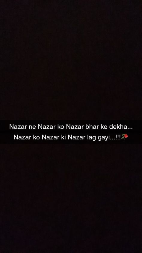 Nazar Ko Nazar Na Lage Shayari, Single Line Quotes Life, 2 Lines Shayari, Shariya Love, Snap Shayari, Aankhein Shayari, Happy Shayari, One Liner Quotes, Shayari Poetry