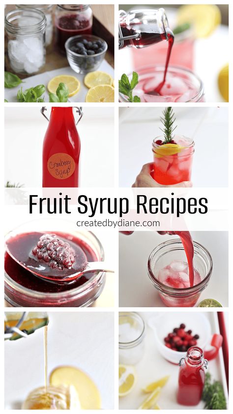 FRUIT SYRUP RECIPES createdbydiane.com Italian Soda Syrup Recipes, Homemade Fruit Syrup For Drinks, Soda Syrup Recipes, Syrup Recipe Homemade, Tea Syrup Recipe, Fruit Syrup Recipe, Milk Cocktails, Raspberry Simple Syrup, Flavored Simple Syrup