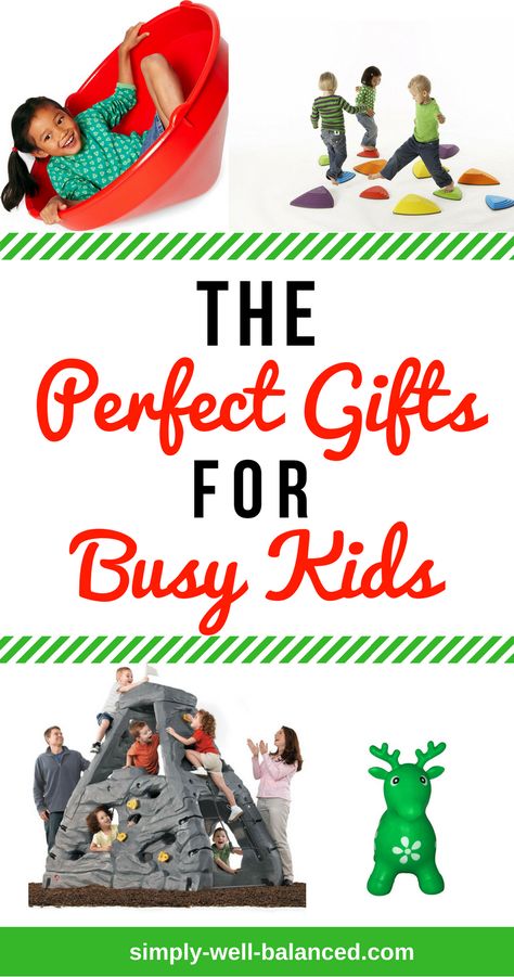 The most amazing gifts for high energy kids| gift guide for active kids | adhd toys|sensory toys |outdoor toys|toys for active kids|simply-well-balanced.com Energy Kids, Active Toys, Non Toy Gifts, Toddler Boy Gifts, Diy Gifts For Kids, Toys Toys, Birthday Toys, Cool Gifts For Kids, Active Kids