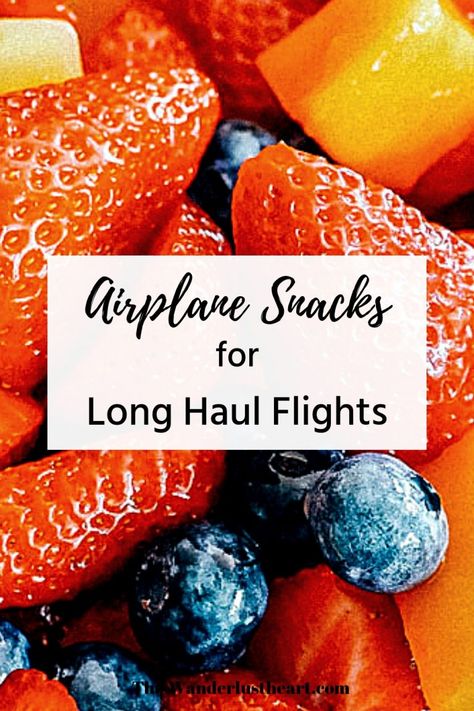 Delicious Airplane Snacks for Long Flights - This Wanderlust Heart Healthy Snacks For Long Flights, Food To Take On Long Flights, Food To Bring On Airplane Long Flights, Flight Snacks Airplane, Best Airplane Snacks Long Flights, Snacks For A Long Flight, Best Snacks For Long Flights, Food To Bring On Airplane, Long Flight Snacks