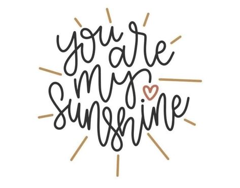 My Sunshine Tattoo, Sunshine Tattoo, Sunshine Svg, Sunshine Quotes, Free Svg Files, Wedding Fonts, My Sunshine, You Are My Sunshine, Cricut Explore