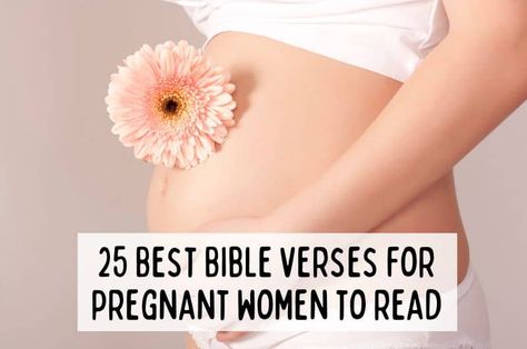 25 best Bible verses for pregnant women to read for comfort, reassurance, and guidance! Being an expecting mother is so exciting, and if you're looking to uphold a Christian household, these Bible verses and quotes are a great place to start! Bible Verse For Pregnant Women, Comforting Bible Verses, Best Bible Verses, Bible Plan, Biblical Quotes, New Testament, Faith In God, Holy Bible, Pregnant Women