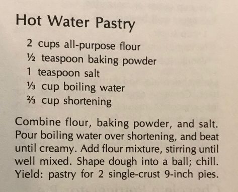 Hot Water Pastry Crust Recipe, Hot Water Pastry Recipe, Hot Water Bread Recipe, Hot Water Pie Crust Recipe, Hot Water Crust Pastry Recipe, Recession Recipes, Hot Water Pie Crust, Midweek Recipes, Hot Water Crust