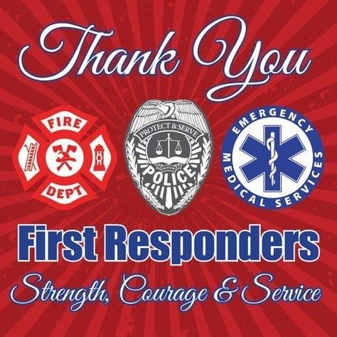 Thank You First Responders, First Responders Appreciation Quotes, National First Responders Day, First Responders Appreciation, Easy Hot Dog Chili, First Responders Day, October Awareness Month, September Days, Law Enforcement Appreciation