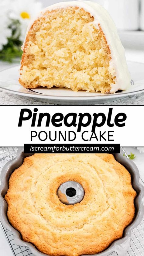 This pineapple pound cake from scratch has a rich, buttery taste with a light pineapple flavor, topped off with a cream cheese glaze. Pineapple Bundt Poke Cake, Pineapple Pound Cake Homemade, Pineapple Cream Cheese Pound Cake Recipe, Pound Cake Toppings, Pineapple Pound Cake Recipe, Pineapple Cream Cheese Pound Cake, Pineapple Bundt Cake Recipe, I Scream For Buttercream, Pound Cake From Scratch