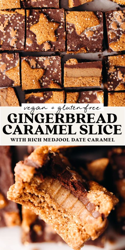 Gingerbread shortbread, gooey caramel made with @NDMedjoolDates, chocolate ganache, gingerbread cookies. This Gingerbread caramel slice is the ultimate Christmas dessert! Gluten Free Caramel Slice, Gingerbread Topping Ideas, Vegan Christmas Candy, Christmas Slice Recipes, Vegan Xmas Cookies, Christmas Dessert Healthy, Christmas Dessert Bites, Caramel Recipes Desserts, Christmas Vegan Desserts