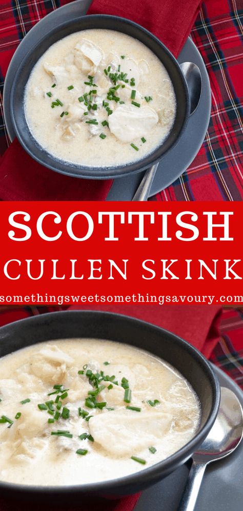 Scottish Cullen Skink, Cullen Skink Soup, Cullen Skink Recipe Scotland, Scottish Soup Recipes, Scottish Recipes Authentic, Scottish Food Recipes, Scouse Recipe, Scottish Soup, Cullen Skink Recipe