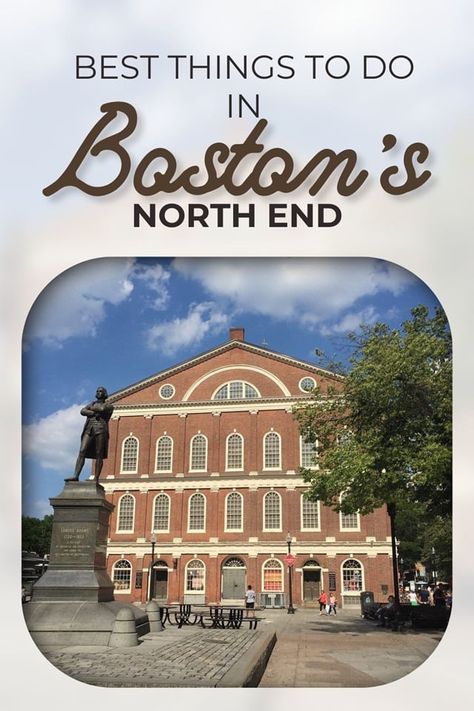 12 Best Things to Do in Boston's North End (Italian Neighborhood) Boston North End Little Italy, Italian Neighborhood, North End Boston, Boston Activities, Boston North End, Boston Vacation, Italian Cafe, Visiting Boston, Boston Things To Do