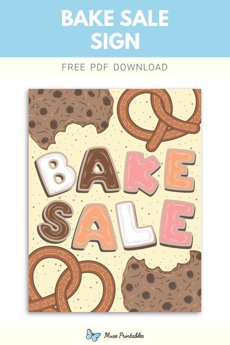 Free printable bake sale sign template in PDF format. Download it at https://museprintables.com/download/sign/bake-sale/ Bake Sale Sign, Fundraiser Bake Sale, Speed Limit Signs, Danger Signs, Sale Sign, Download Sign, Sale Banner, Bake Sale, Bake Shop