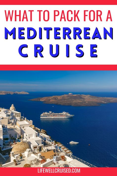 Mediterranean Cruise Packing List, Italy In May, Greece Cruise, Cruise Packing List, Transatlantic Cruise, Cruise Italy, Cruise Packing Tips, European Cruises, Cruise Packing