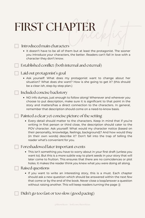 Here's a list of things to look out for when writing your first chapter. Click the pin to get the FREE pdf ;))  #writers #write #writingtips #writinganovel #bookwriting #writinginspiration #thewriteen #characterdevelopment #creativewriting #characterbackstory #firstchapterchecklist #firstchapter #writingthefirstchapter #howtowritethefirstchapterofabook Chapter One Writing, Writing A First Chapter, Writing Chapters Tips, Writing Prompts For Books, How To Write Chapter One, How To Start Chapter 1, How Many Words In A Chapter, Writing The First Chapter, How To Write The First Chapter Of A Book