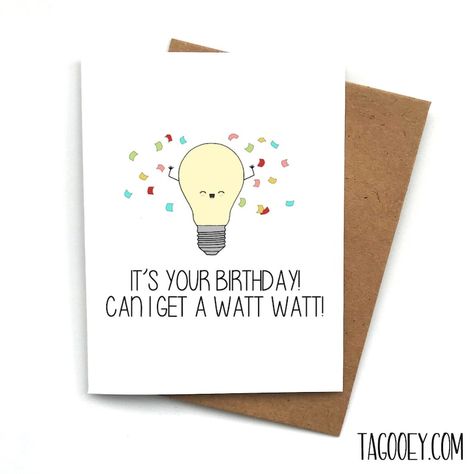 Birthday Card Funny WATT PUN, Watt Watt Birthday Card, Birthday Card for Her, Bday Card, Cute Kawaii Card, Birthday Gift, Light Bulb Pun - Etsy Funny Bday Cards, Fun Birthday Cards, Birthday Card Puns, Birthday Puns, Handmade Greeting Card Designs, Happy Birthday Cards Diy, Punny Cards, Craft Envelope, Cool Birthday Cards