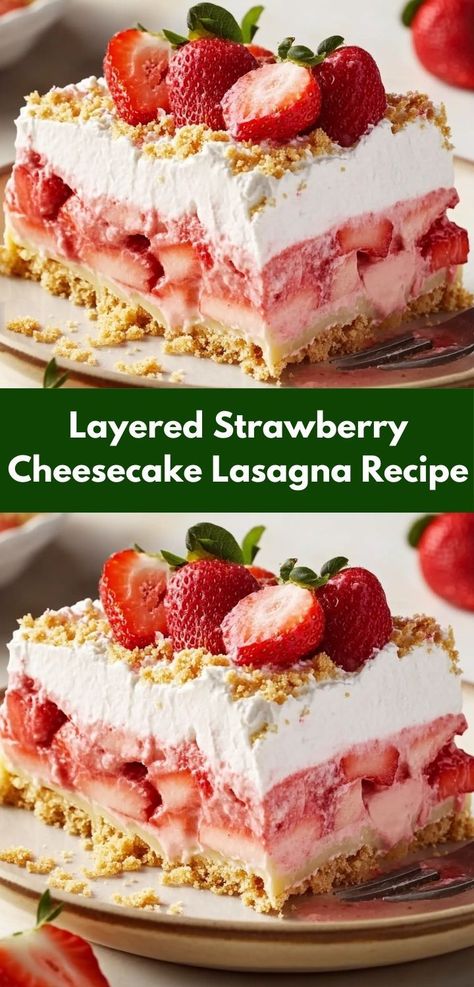 Need a quick and delicious dessert? This Layered Strawberry Cheesecake Lasagna is incredibly easy to prepare, making it an ideal choice for busy weeknights or last-minute gatherings when you want something impressive yet effortless. Strawberry Cheesecake Lasagna, Cheesecake Lasagna, Strawberry Lasagna, Unique Recipes Desserts, Graham Cracker Crust Recipe, Impressive Desserts, Layered Desserts, Easy To Make Desserts, Creative Desserts