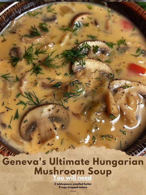 CatchyMeals - Geneva's Ultimate Hungarian Mushroom Soup... Hungarian Mushroom, Hungarian Mushroom Soup, Mushroom Soup, Chopped Onions, Fryer Recipes, Air Fryer Recipes, Unsalted Butter, Air Fryer, Soups