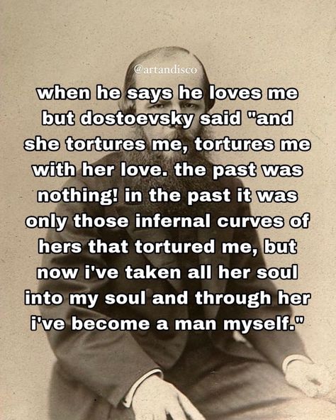 Dastayovsky Quotes, Dovstoieski Quotes, Doestoveyski Aesthetic, Doestoveyski Quotes, Female Gaze Men, Dostoevsky Wallpaper, Dostoevsky Books, Dostoevsky Aesthetic, 1990 Music