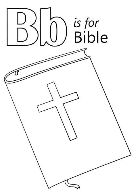 Letter B Coloring Pages - Worksheet School Bible Tracing Pages, B Is For Bible Craft, Bible Alphabet Printables, Bible Alphabet, Bible Activity Sheets, Letter B Coloring Pages, Bible Coloring Sheets, Sunday School Coloring Pages, Christian Preschool