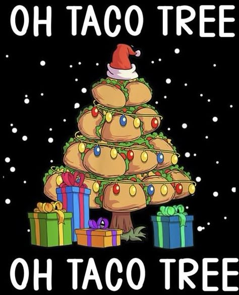 Taco Christmas Tree, Taco Tuesday Decorations, Taco Wallpaper, Taco Quotes, Taco Christmas, Art Bingo, Taco Board, Christmas Diner, Funny Christmas Jokes