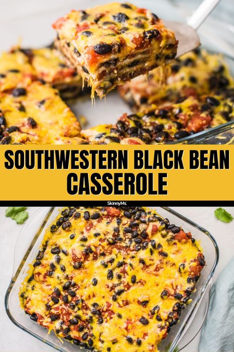 Black Bean Corn Tortilla Casserole, Black Bean Mexican Casserole, Mexican Casserole No Meat, Southwestern Black Bean Casserole, Black Bean Casserole Vegetarian, Black Bean And Corn Casserole, Vegetarian Taco Bake Casserole, Black Bean Tortilla Casserole, Recipes With Black Beans Healthy