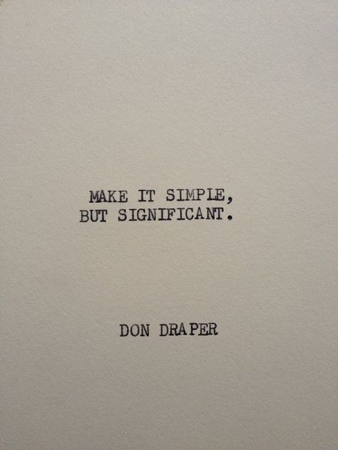 Typewriter Quotes, Don Draper, The Don, Men Quotes, Quotable Quotes, Mad Men, Typewriter, Pretty Words, Beautiful Quotes