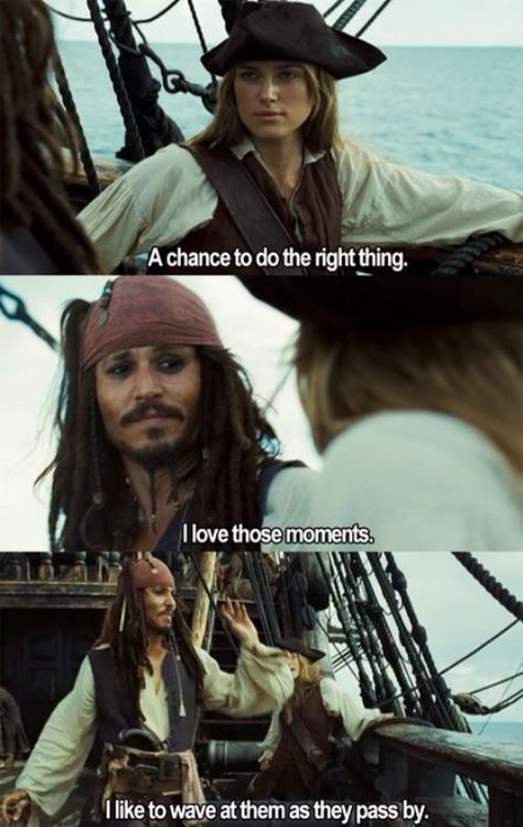 Elizabeth Swann: "A chance to do the right thing." Jack Sparrow: "I love those moments. I like to wave at them as they pass by." "Pirates of the Caribbean: Dead Man's Chest" Ranger Aesthetic, Ranger Apprentice, Jack Sparrow Quotes, Ranger's Apprentice, John Depp, Singing Techniques, Rangers Apprentice, Kaptan Jack Sparrow, Movies Quotes