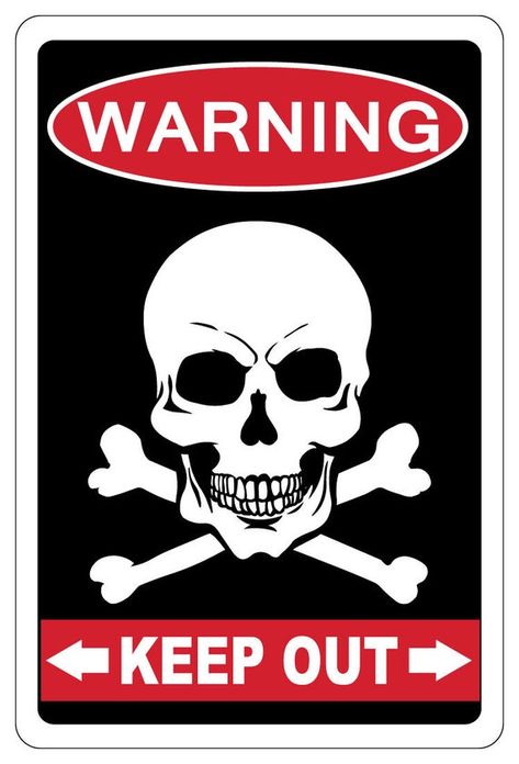 KEEP OUT WITH Skull & Crossbones Warning Funny Novelty Sign 1980s Horror Movies, Keep Out Signs, Crossing Sign, Mechanic Gifts, Heavy Metal Art, Skull Crossbones, Graphic Poster Art, Keep Out, Signed Artwork