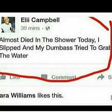 "Grab the water" , but honestly you gotta be careful in the bathtub/shower. You can really injure yourself. Funny Twitter Posts, Twitter Memes, Funny Twitter, Very Funny Pictures, Some Funny Jokes, Really Funny Joke, Hysterically Funny, Internet Funny, Really Funny Pictures