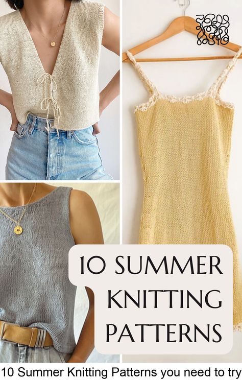 10 Summer knitting patterns to keep you cool, calm, and stylish. Includes knitting patterns for 6 tops, 1 bralette, and three dresses. #knittingforbeginners Rib Knit Top Pattern, Knit Summer Patterns Free, Knitted Cotton Top, Knitting Pattern Summer Top, Cotton Knitting Patterns Summer Tops, Sweater Knitted Patterns, Knit Summer Dress Pattern, Knitting T Shirt, Knit Summer Sweater Pattern Free