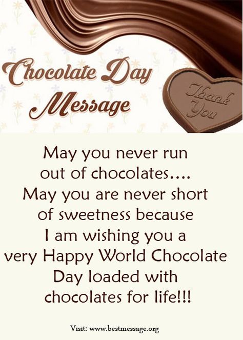 Beautiful wishes message to family and friends on World Chocolate Day. lovely collection of sample short text messages to wish everyone sweetness and happiness. Chocolate Day Wishes, Happy Chocolate Day Wishes, World Chocolate Day, Happy Chocolate Day, Short Text, Holi Photo, Wishes For Friends, Chocolate Day, Wishes Messages