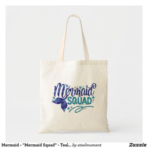 Mermaid - "Mermaid Squad" - Teal All Options Tote Bag Mermaid Squad, Mermaid Canvas, Shell Crafts Diy, Budget Fashion, Casual Accessories, Girls Weekend, Shell Crafts, Librarian, Book Lover