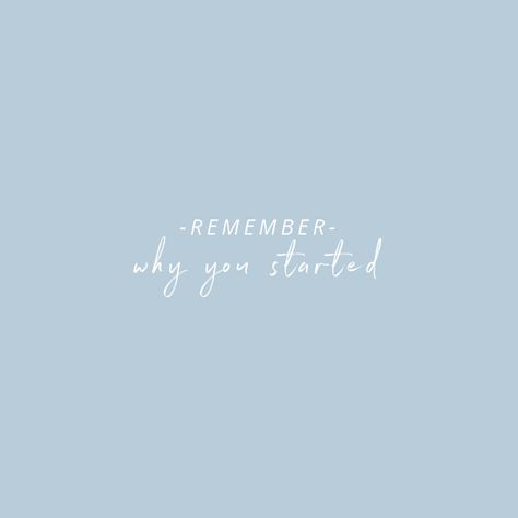 Baby Blue Quotes, Campbell California, Blue Widget, Blue Quotes, Cute Blue Wallpaper, Baby Blue Aesthetic, Light Blue Aesthetic, Remember Why You Started, Blue Aesthetic Pastel