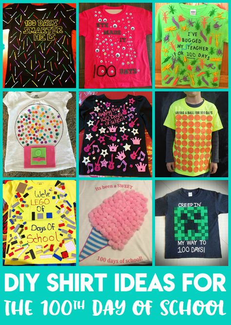 100th Day Tshirt Ideas, School Diy Ideas, School Shirt Ideas, 100 Day Shirt Ideas, 100days Of School Shirt, 100 Días De Clases, Project 50, 100th Day Of School Crafts, Escuela Diy