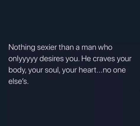 It's one of the sexy things, a "Man" can do........ Your Man In My Dm Quotes, The Hottest Thing A Man Can Do, I Want My Man Obsessed With Me Quotes, Man Of His Word Quotes, My Man Whos Not My Man Quotes, The Man I Love Quotes, My Handsome Man Quotes, New Man Quotes, Quotes About My Man