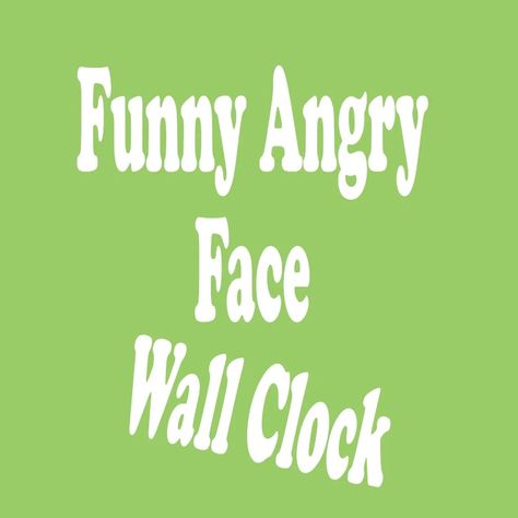 Beautiful Funny Face Wall Clock 8" Round Acrylic Wall Clock Customize your wall clock to create a functional wall décor statement piece to perfectly match your home décor, show off your art or favorite photo, or give as a personalized gift. This unique, high-quality wall clock is vibrantly printed with AcryliPrint®HD process and features a pre-installed backside hanging slot for easy hanging and a non-ticking design. • 2 sizes: 8" diameter or 10.75" diameter • Material: Grade-A acrylic • ... Funny Angry Face, Acrylic Wall Clock, Face Wall, Angry Face, Funny Face, Clock Wall Decor, Aa Battery, Wall D, Wall Décor