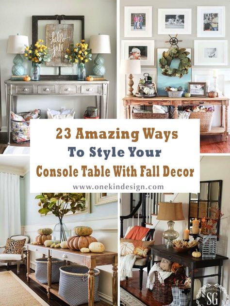 Console-Table-Fall Decor-Ideas Fall Sofa Table Decor Ideas, Fall Buffet Table Decor, Console Tables In Living Room, Fall Console Table Decor, Fall Entryway Table Decor, Fall Entry Table Decor, Fall Entry Table, Dining Room Console Table, Farmhouse Sofa Table