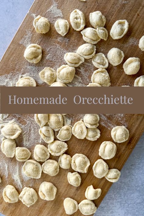 homemade orecchiette on a pasta board Homemade Orecchiette Pasta, Homemade Orichette Pasta, Orechetti Recipies, Orchetta Pasta Recipes, Orchetta Pasta, Orichette Pasta Recipes, Orichette Pasta, Orrechiette Pasta, Orchiette Pasta