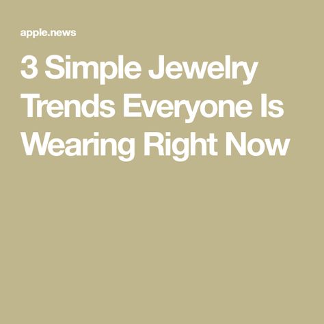 3 Simple Jewelry Trends Everyone Is Wearing Right Now Current Jewelry Trends 2024, Trending Necklaces 2024, Trendy Earrings 2024, 2024 Jewelry Trends Women, Trending Earrings 2024, 2024 Earring Trends, Popular Jewelry Trends 2024, 2024 Jewelry Trend Forecast, Trending Jewelry 2024