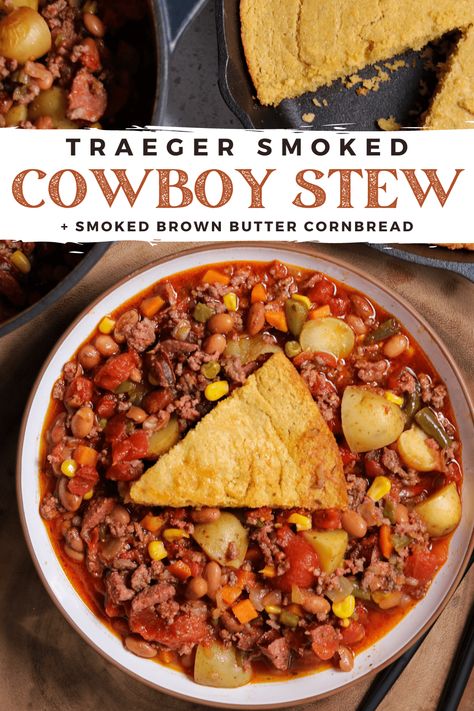 Stew And Cornbread, Smoked Beef Stew, Smoker Soup Recipes, Smoked Stew, Smoked Cornbread, Brown Butter Cornbread, Smoked Beans, Texas Cowboy Stew, Cowboy Stew