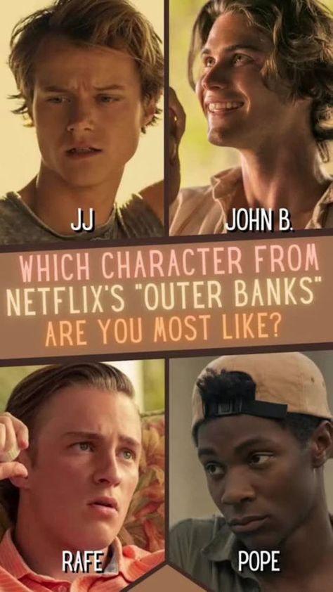 What Obx Character Are You, Tannyhill Outerbanks, Outer Banks Color Palette, What Outer Banks Character Are You, Good Tv Shows On Netflix Tv Series, Which Obx Character Are U, Which Outer Banks Character Are You Quiz, Obx Quizzes, Kelce Outer Banks