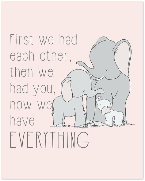 Now We Have Everything Quote Elephant Family Nursery Art - Etsy Singapore Elephant Family Art, Vom Avea Un Copil, Elephant Nursery Art, Elephant Print Art, Baby Boy Quotes, Baby Elephants, Pregnancy Quotes, Foto Baby, Boy Quotes